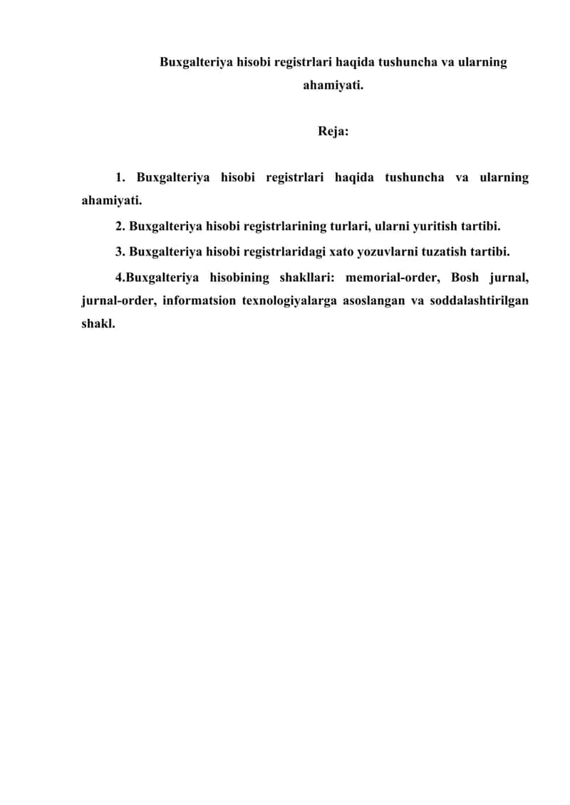 Buxgalteriya hisobi registrlari haqida tushuncha va ularning ahamiyati.