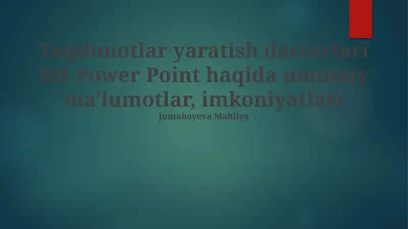 MS Power Point taqdimotlar yaratish