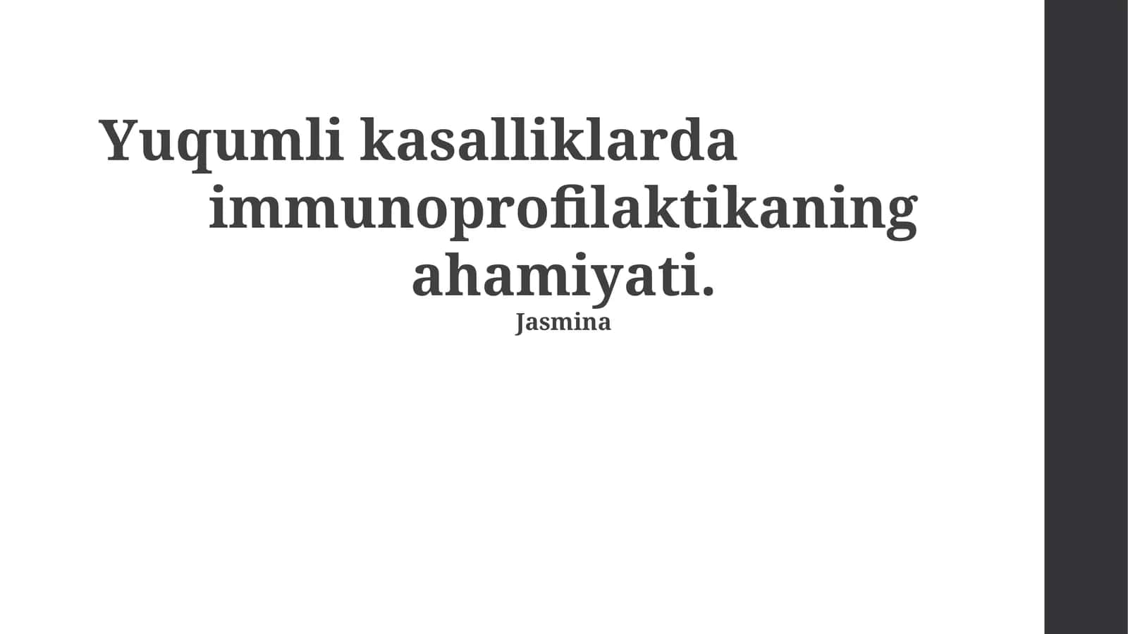 Yuqumli kasalliklarda immunoprofilaktikaning ahamiyati