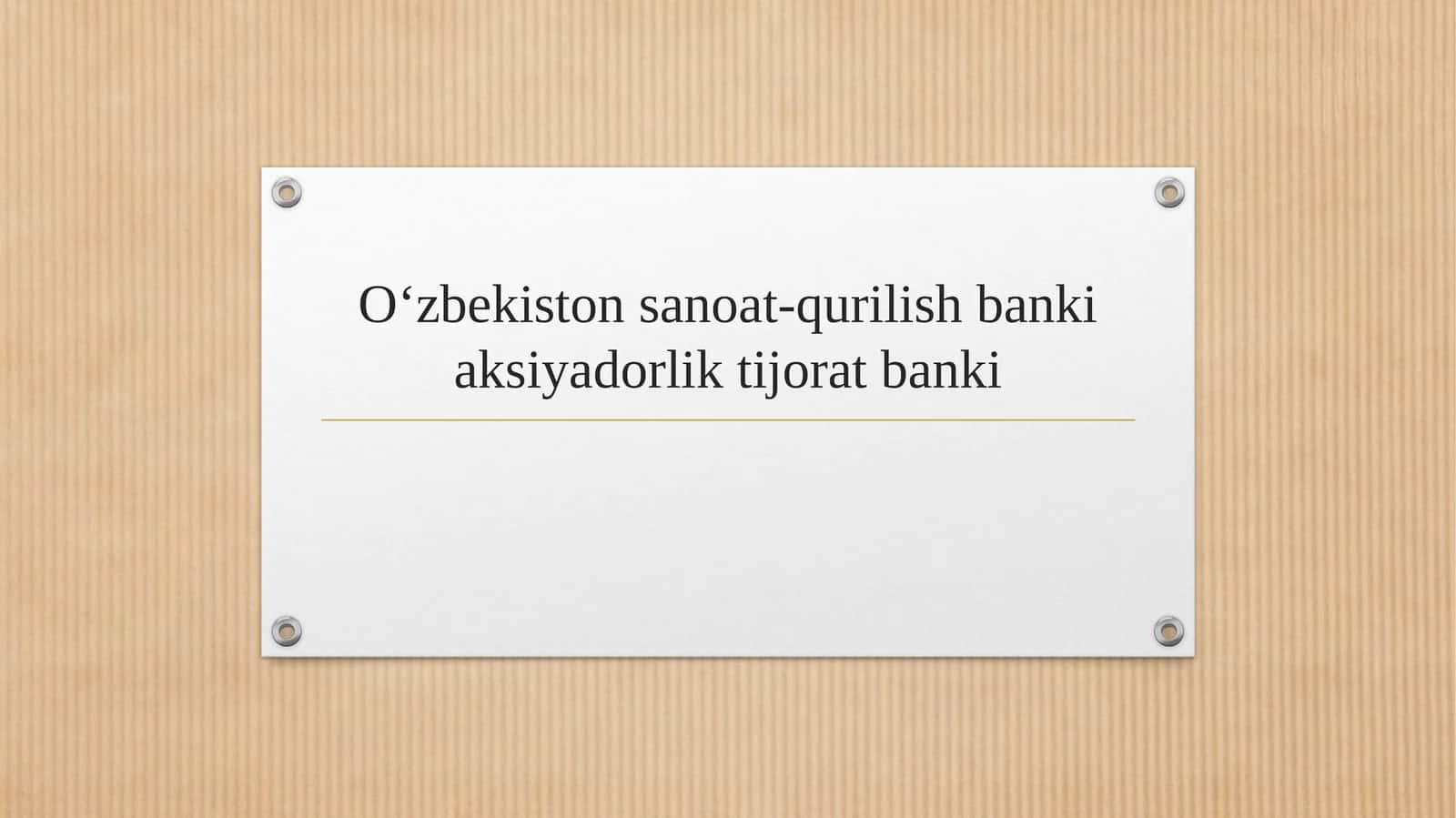 O‘zbekiston sanoat-qurilish banki aksiyadorlik tijorat banki