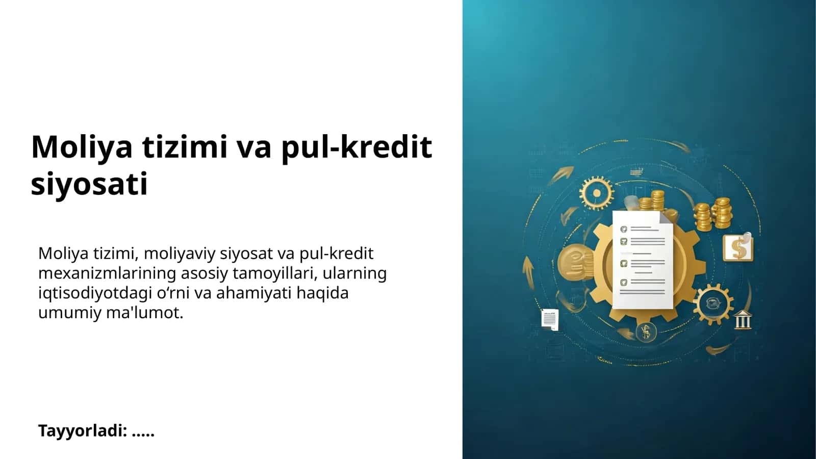 Moliya tizimi va pul-kredit siyosati