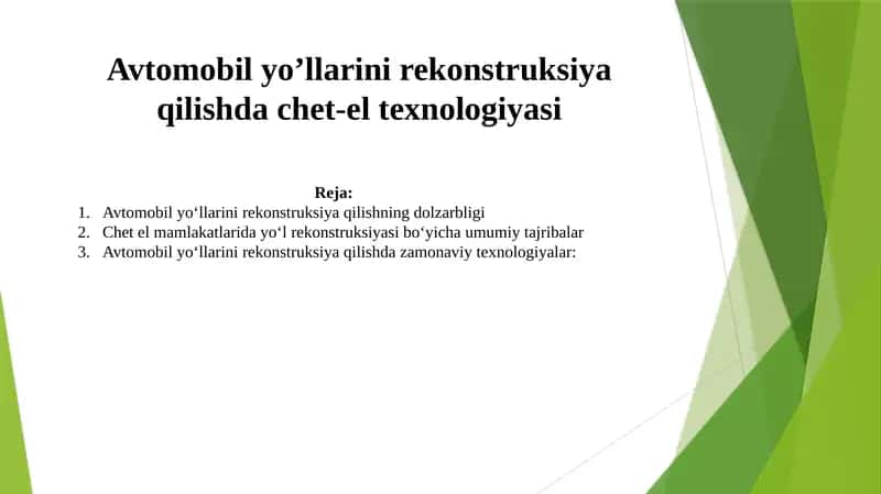 Avtomobil yo’llarini rekonstruksiya qilishda chet-el texnologiyasi