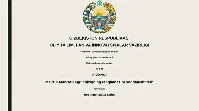 Markazli egri chiziqning tenglamasini soddalashtirish