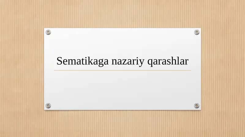 Sematikaga nazariy qarashlar