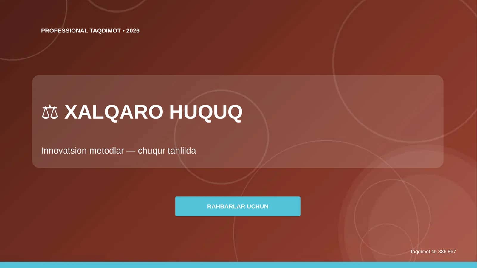 Xalqaro huquq: innovatsion metodlar (chuqur tahlilda) [rahbarlar uchun]