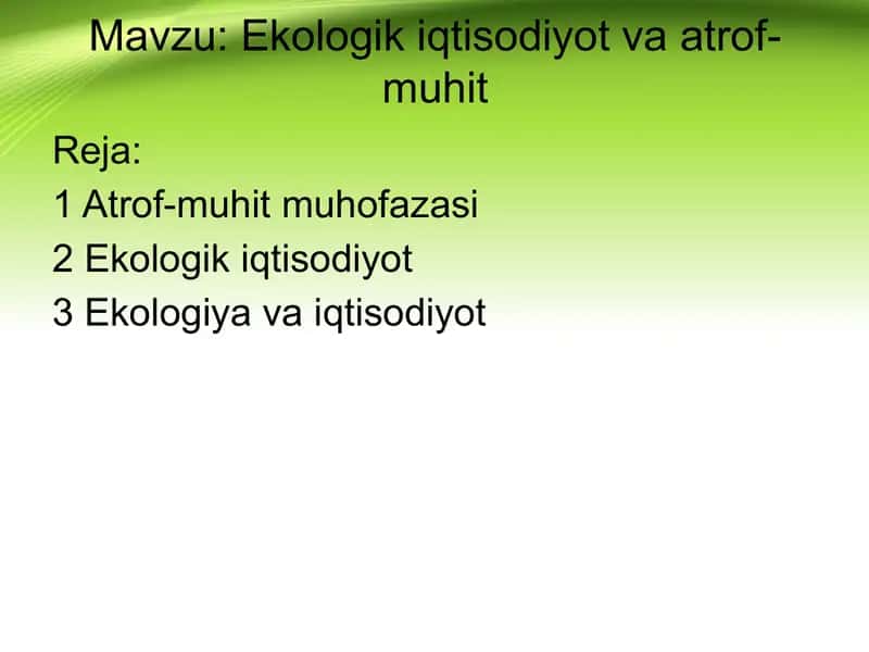 Ekologik iqtisodiyot va atrof- muhit