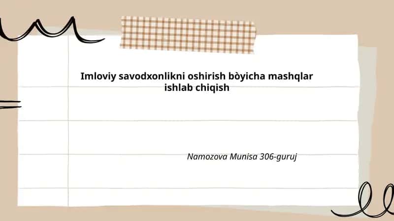 Imloviy savodxonlikni oshirish bòyicha mashqlar ishlab chiqish