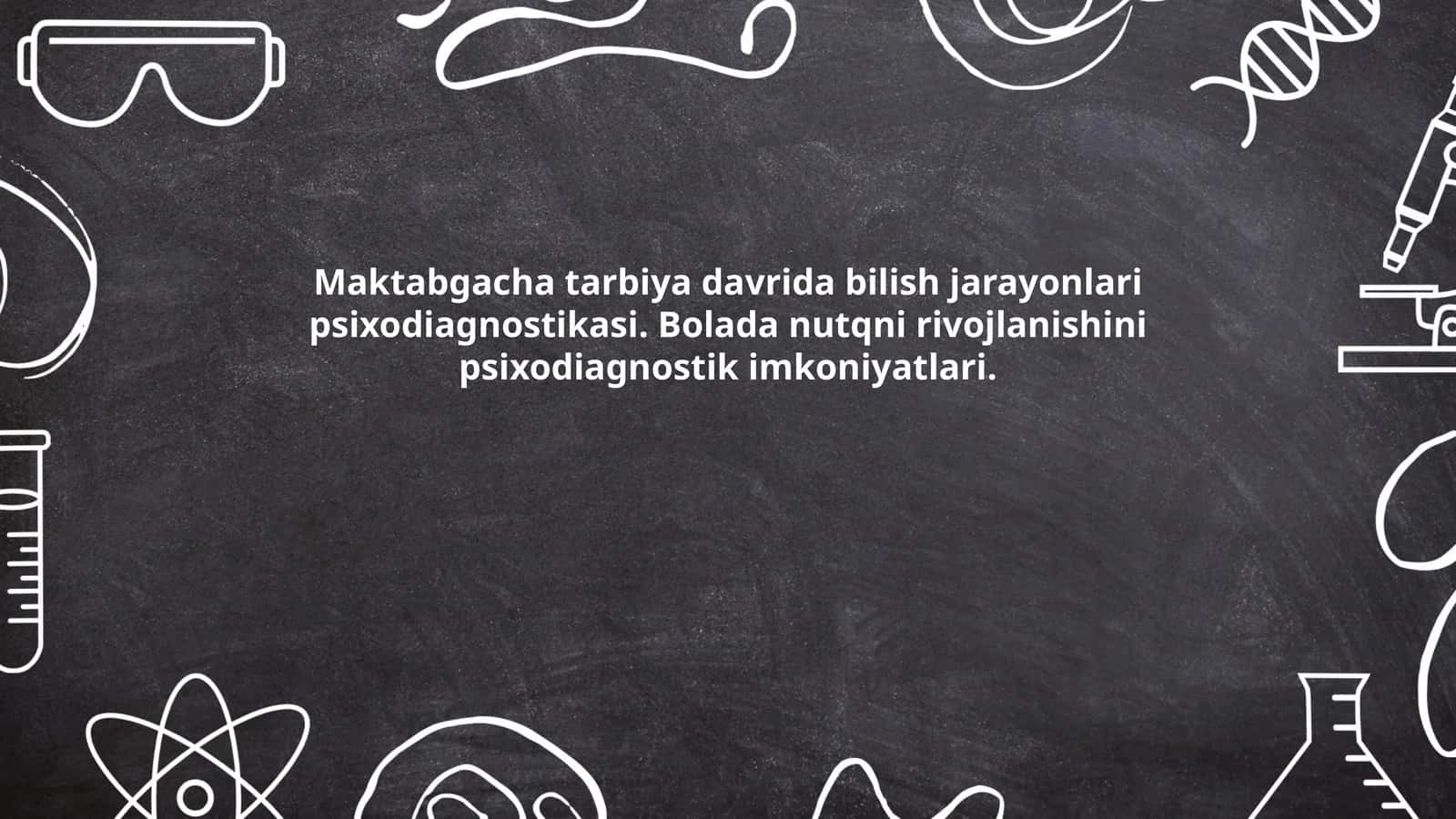 Maktabgacha tarbiya davrida bilish jarayonlari psixodiagnostikasi