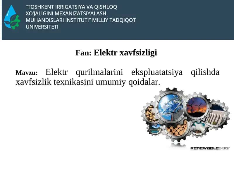 Elektr qurilmalarini eksploatatsiya qilishda xavfsizlik texnikasini umumiy qoidalar