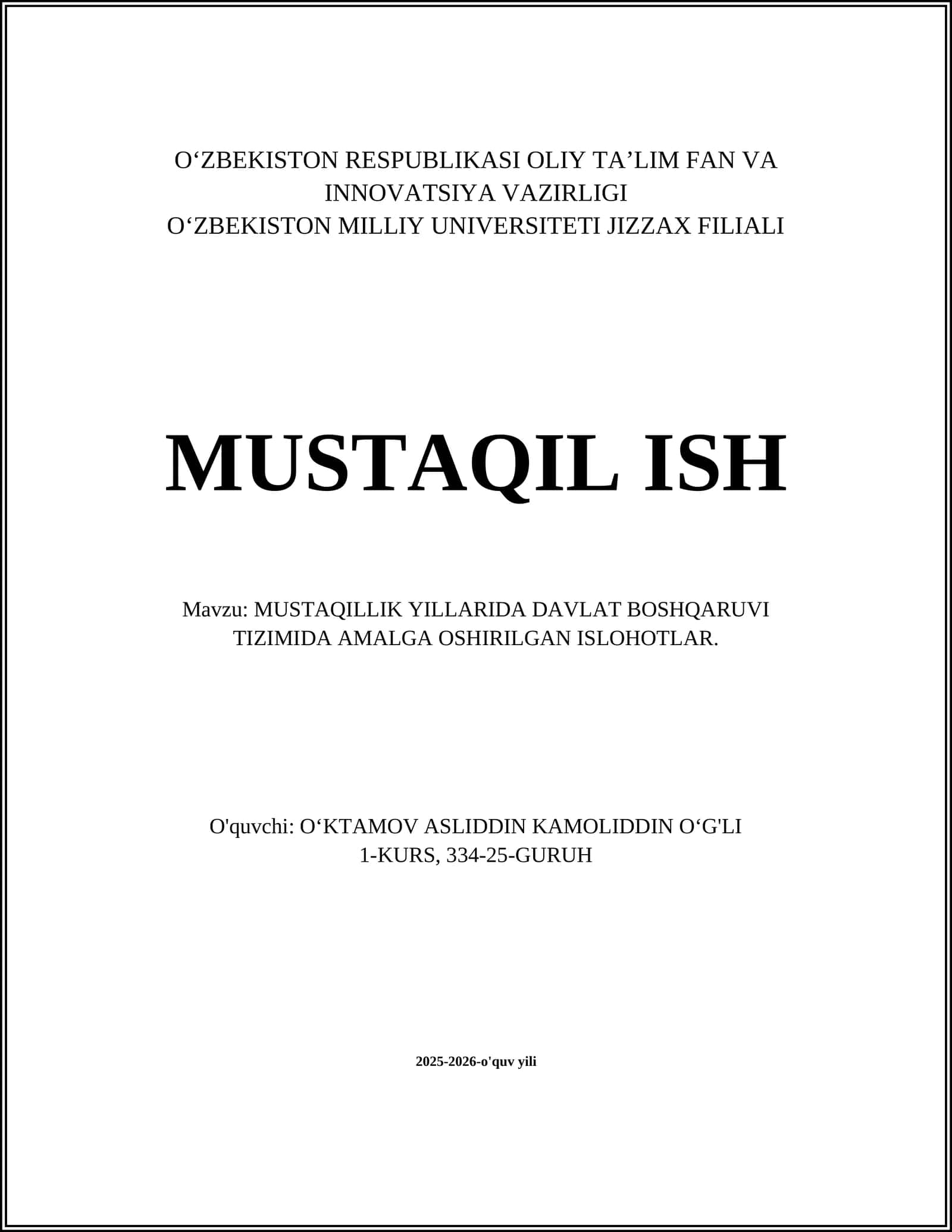 MUSTAQILLIK YILLARIDA DAVLAT BOSHQARUVI TIZIMIDA AMALGA OSHIRILGAN ISLOHOTLAR
