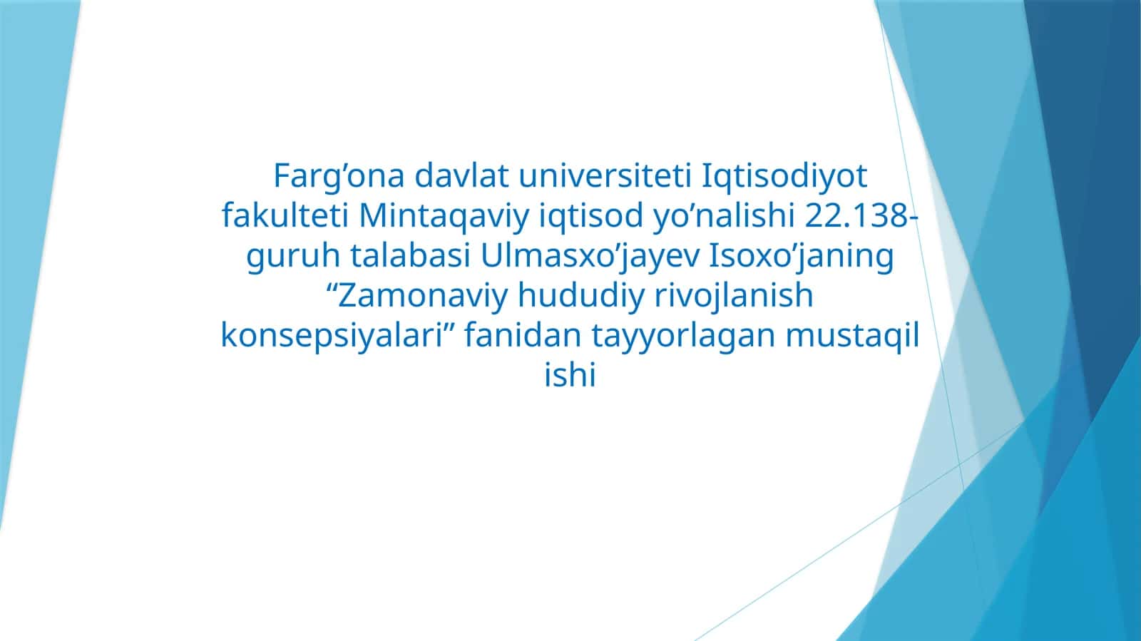 Mavzu: Iqtisodiyot fakulteti Mintaqaviy iqtisodiy o'nalishi