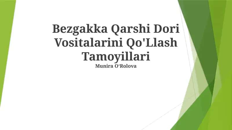Bezgakka Qarshi Dori Vositalarini Qo'Llash Tamoyillari