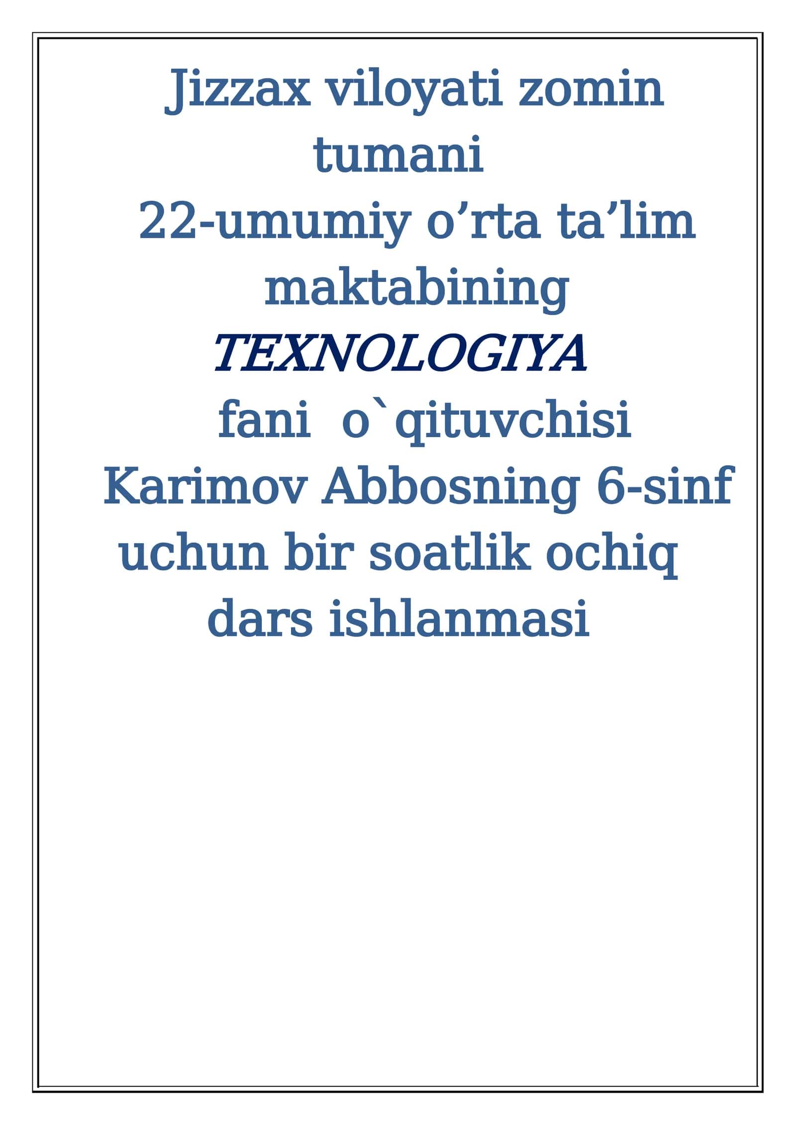 6-sinf Texnologiya fanidan Keramika. Keramika turlari va xossalari mavzusida dars ishlanma