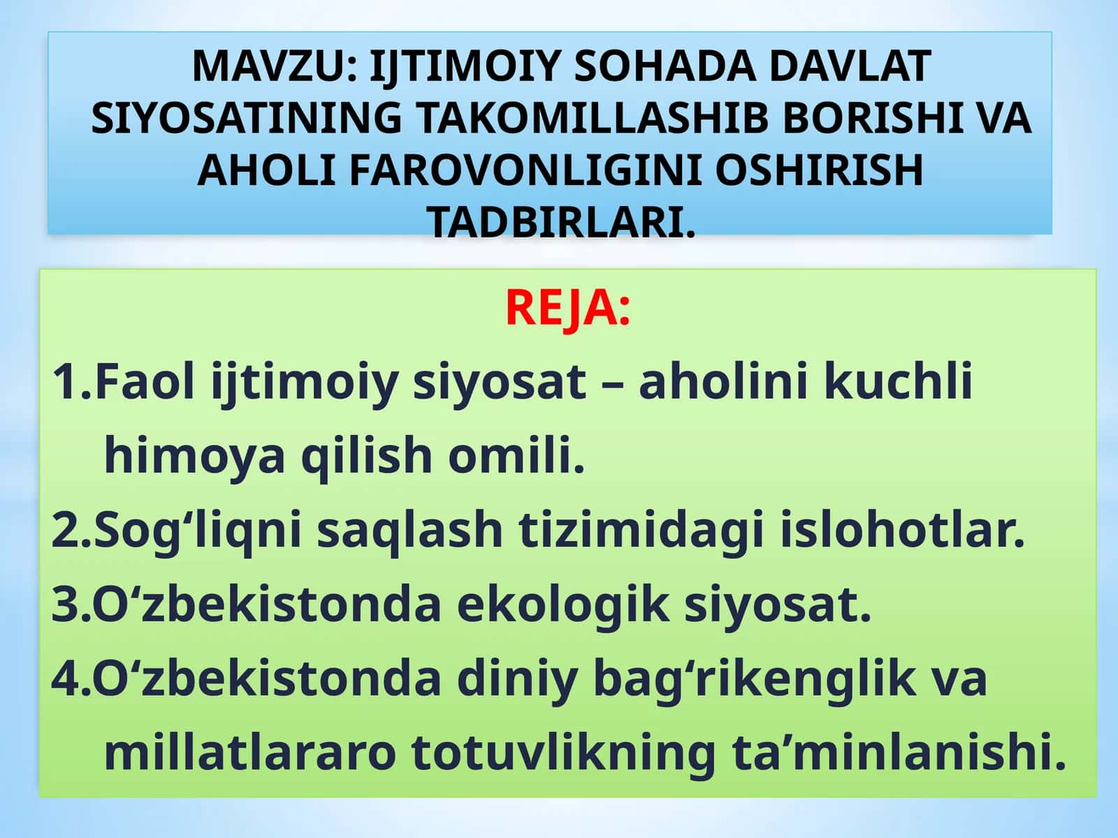 IJTIMOIY SOHADA DAVLAT SIYOSATINING TAKOMILLASHIB BORISHI VA AHOLI FAROVONLIGINI OSHIRISH TADBIRLARI