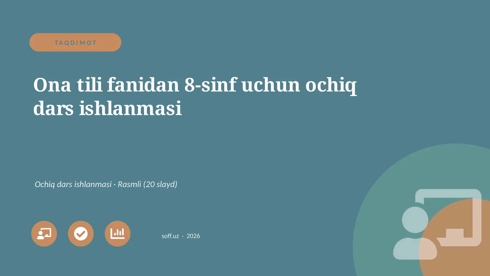 Ona tili fanidan 8-sinf uchun ochiq dars ishlanmasi