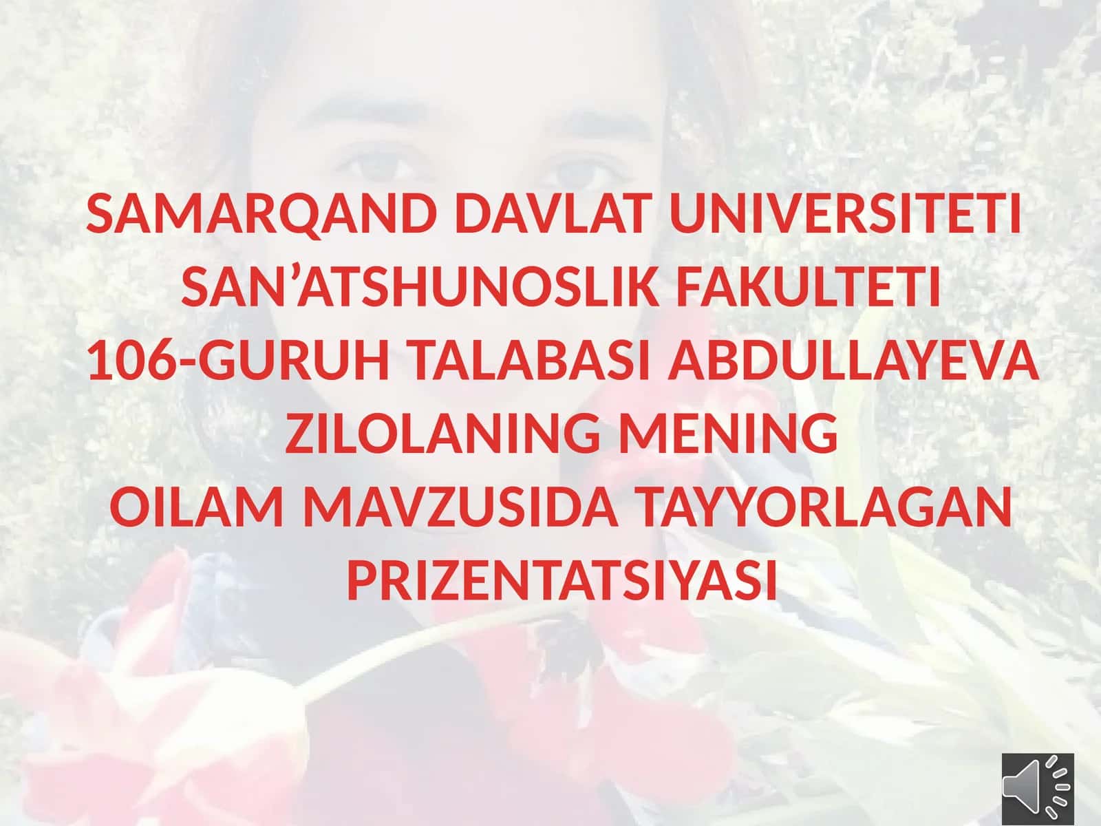 MENING OILAM MAVZUSIDA TAYYORLAGAN PRIZENTATSIYASI