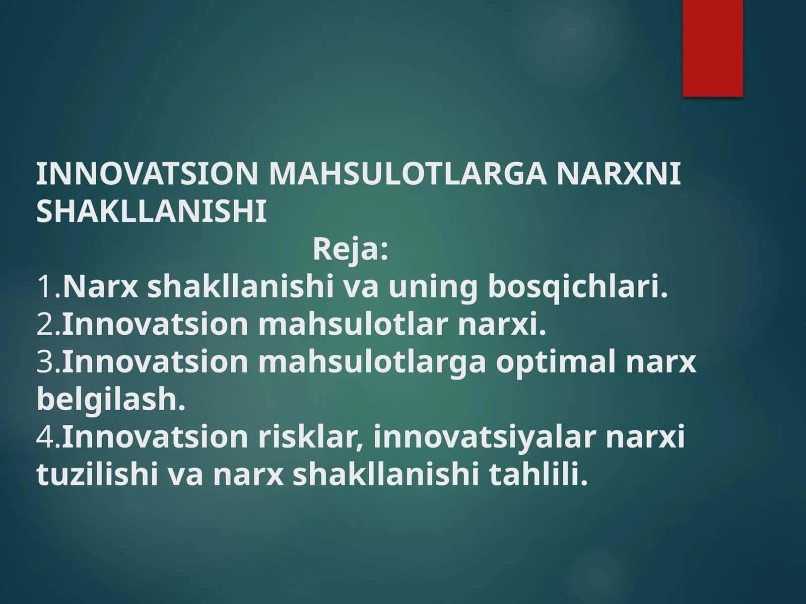 INNOVATSION MAHSULOTLARGA NARXNI SHAKLLANISHI