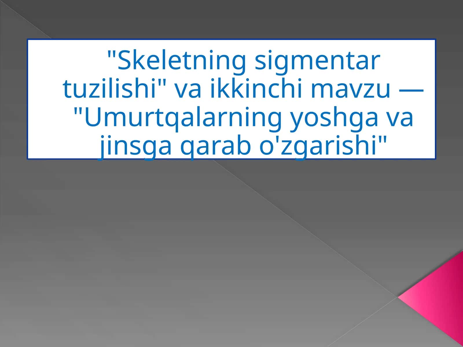 Skeletning sigmentar tuzilishi