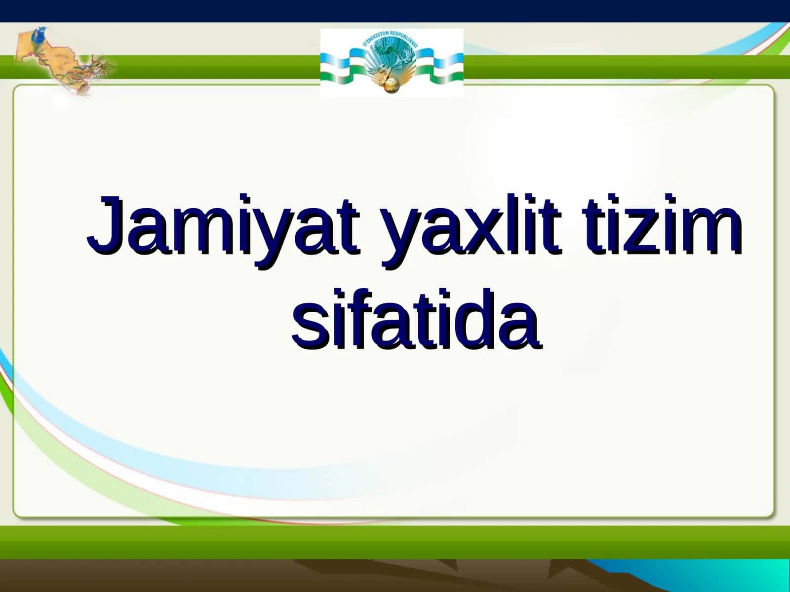 Jamiyat yaxlit tizim sifatida