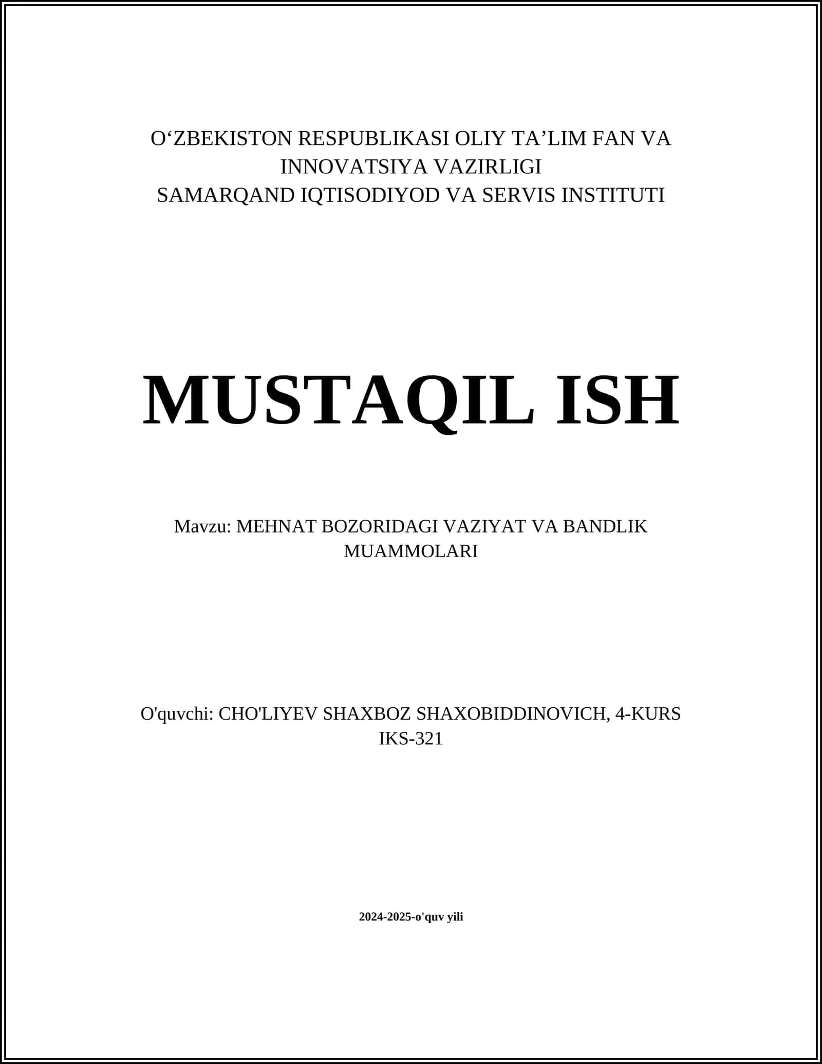 MEHNAT BOZORIDAGI VAZIYAT VA BANDLIK MUAMMOLARI