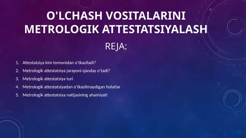 O'lchash vositalarini metrologik attestatsiyalash