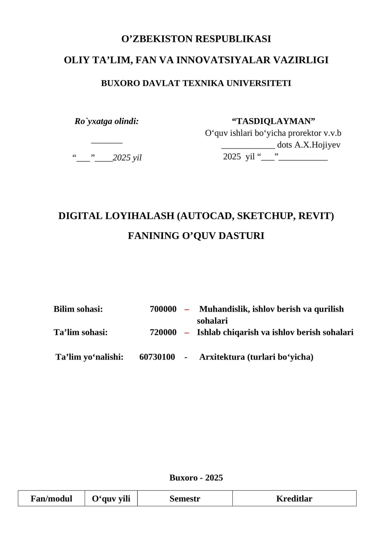 DIGITAL LOYIHALASH (AUTOCAD, SKETCHUP, REVIT) FANINING O’QUV DASTURI
