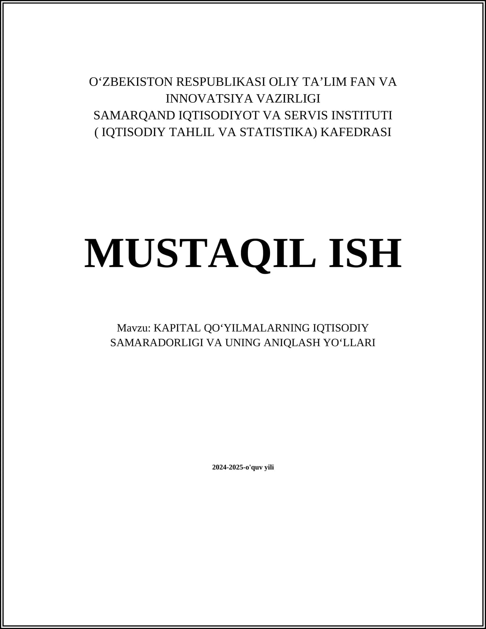 KAPITAL QOʻYILMALARNING IQTISODIY SAMARADORLIGI VA UNING ANIQLASH YOʻLLARI