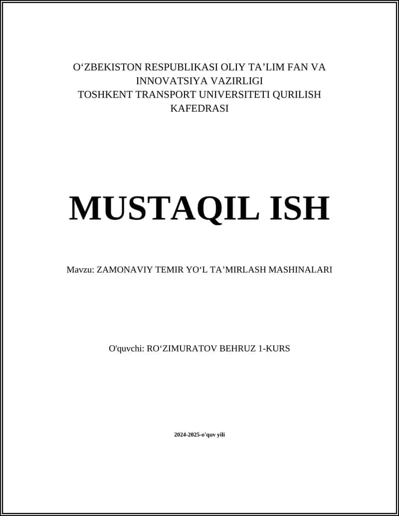 ZAMONAVIY TEMIR YO‘L TA’MIRLASH MASHINALARI