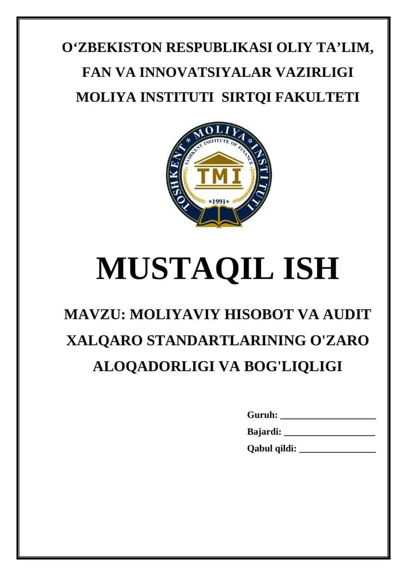 Moliyaviy hisobot va audit xalqaro standartlarining o'zaro aloqadorligi va bog'liqligi