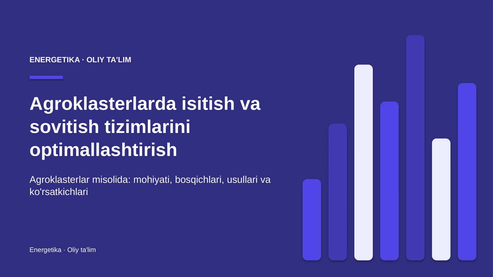 Agroklasterlarda isitish va sovitish tizimlarini optimallashtirish