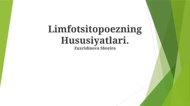 Limfotsitopoezning Hususiyatlari