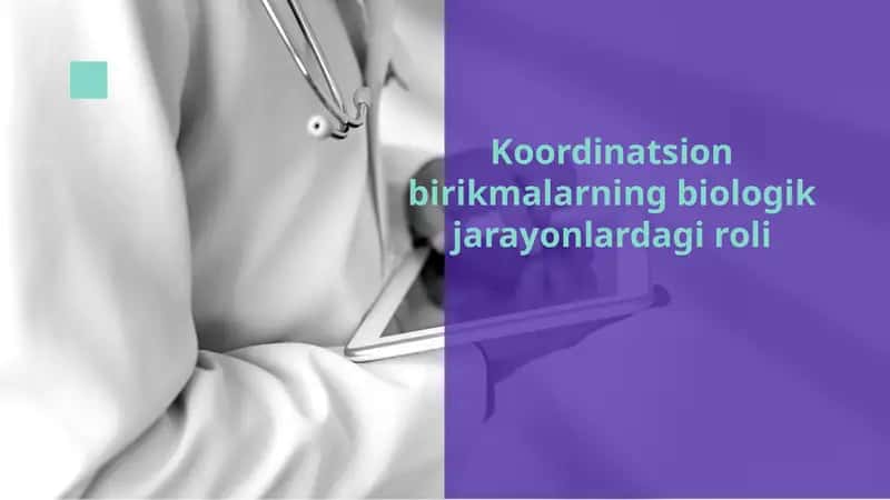 Koordinatsion birikmalarning biologik jarayonlardagi roli