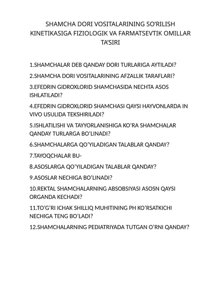 SHAMCHA DORI VOSITALARINING SO’RILISH KINETIKASIGA FIZIOLOGIK VA FARMATSEVTIK OMILLAR TA’SIRI
