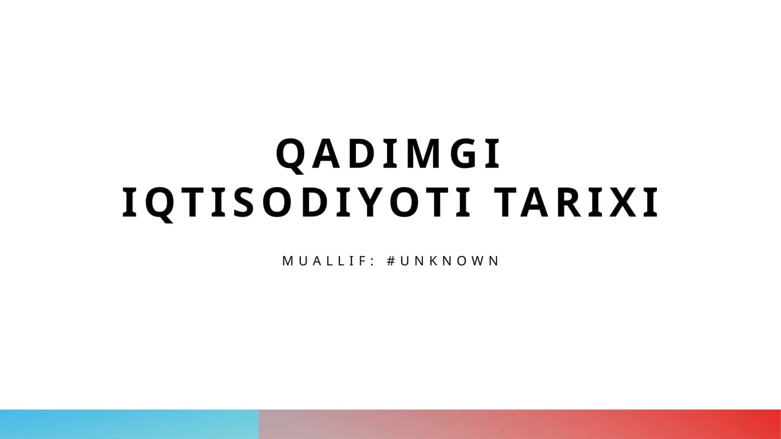 Qadimgi iqtisodiyoti tarixi