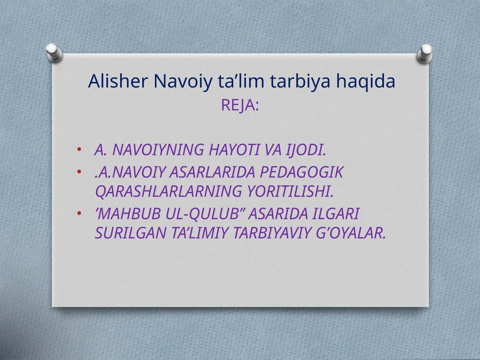 Alisher Navoiy ta’lim tarbiya haqida