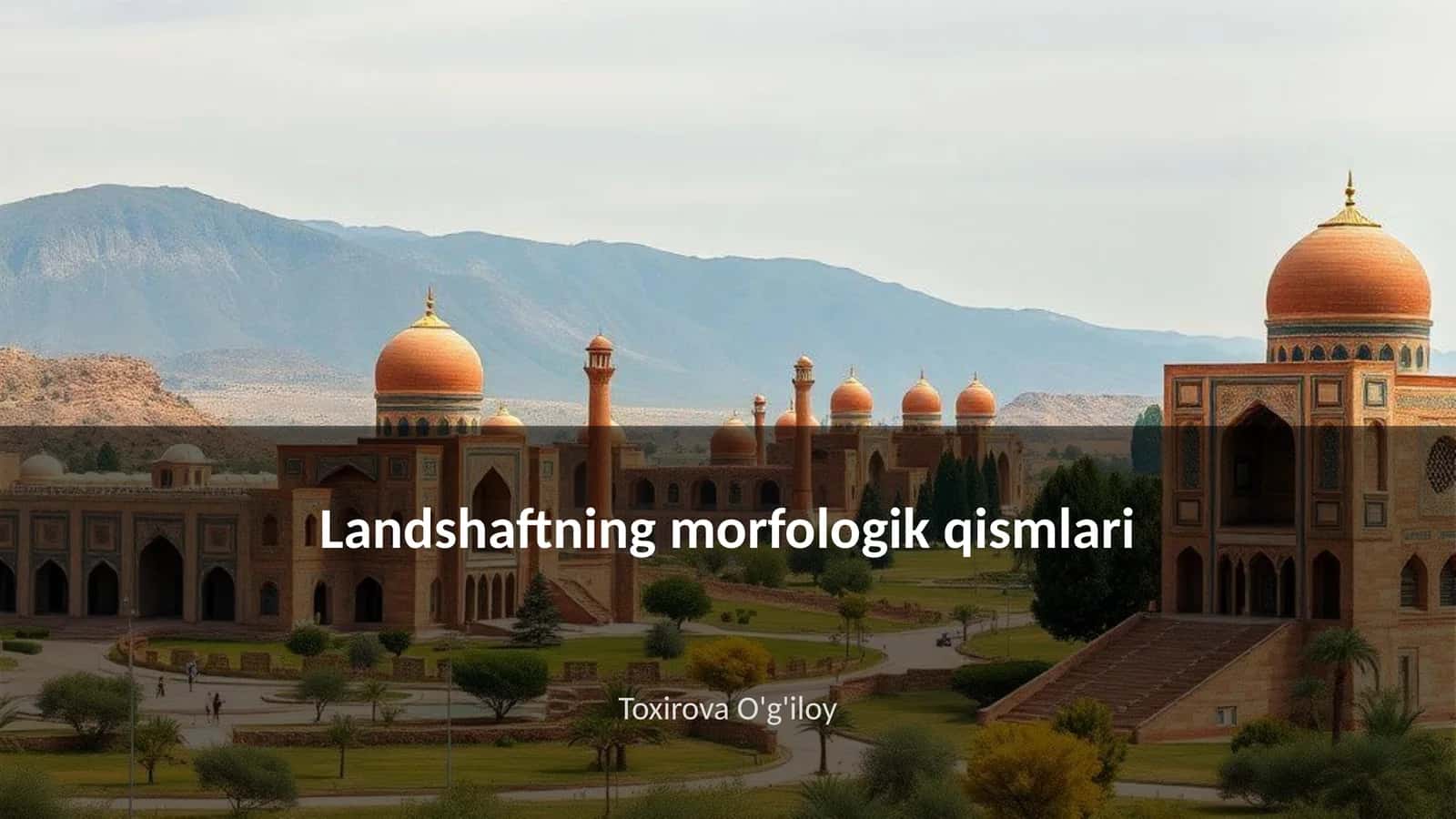 Landshaftning morfologik qismlari