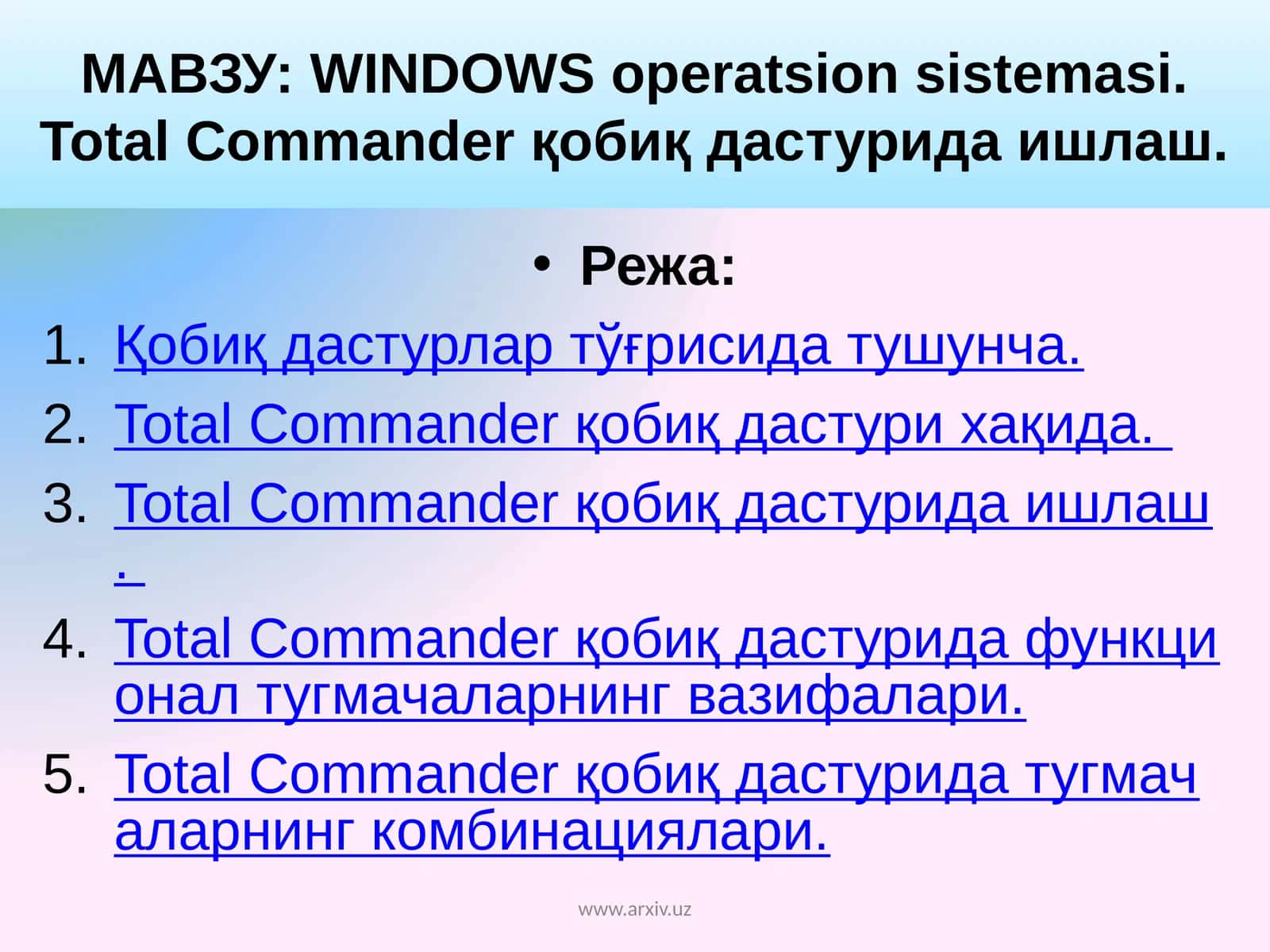 WINDOWS operatsion sistemasi. Total Commander қобиқ дастурида ишлаш