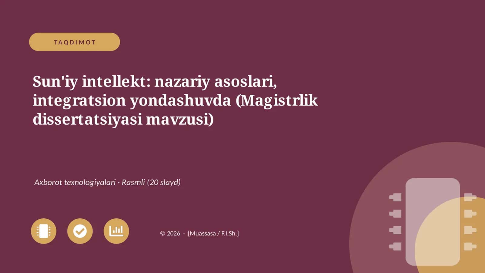 Sun'iy intellekt: nazariy asoslari, integratsion yondashuvda (Magistrlik dissertatsiyasi mavzusi)
