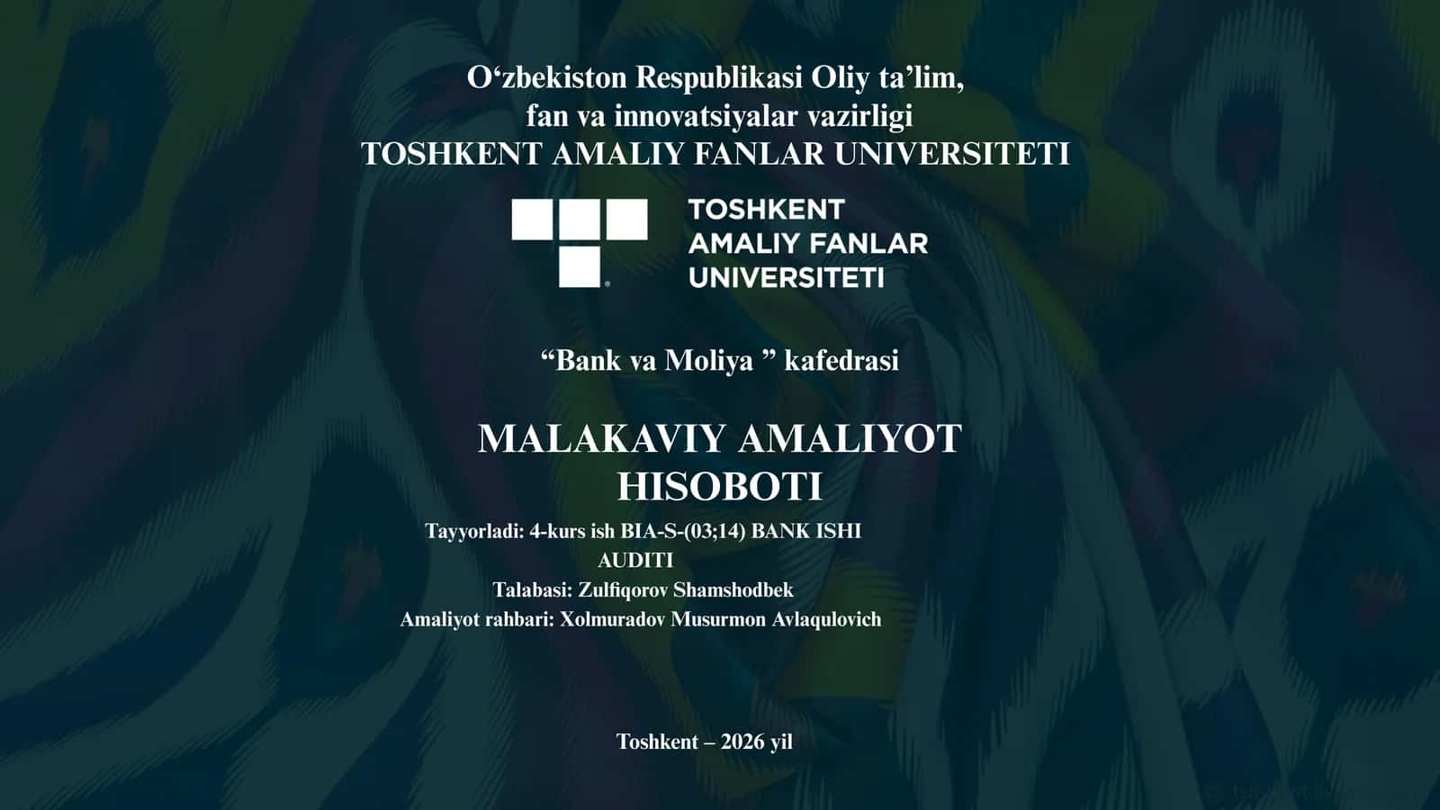 MALAKAVIY AMALIYOT HISOBOTI