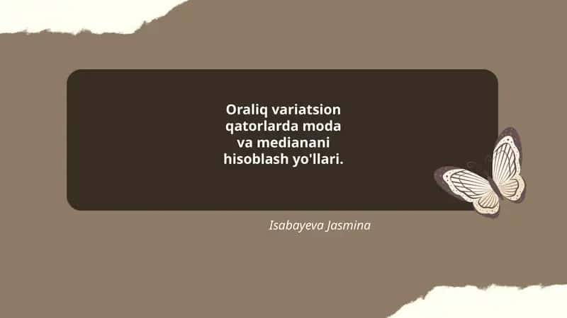 Oraliq variatsion qatorlarda moda va medianani hisoblash yo'llari