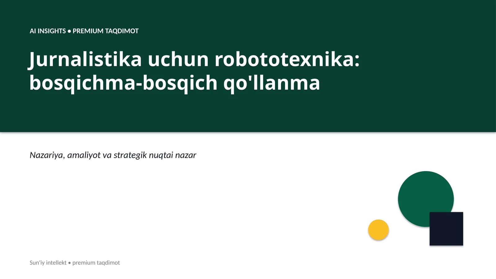 Jurnalistika uchun robototexnika: bosqichma-bosqich qo'llanma