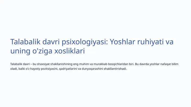 Talabalik davri psixologiyasi: Yoshlar ruhiyati va uning o'ziga xosliklari