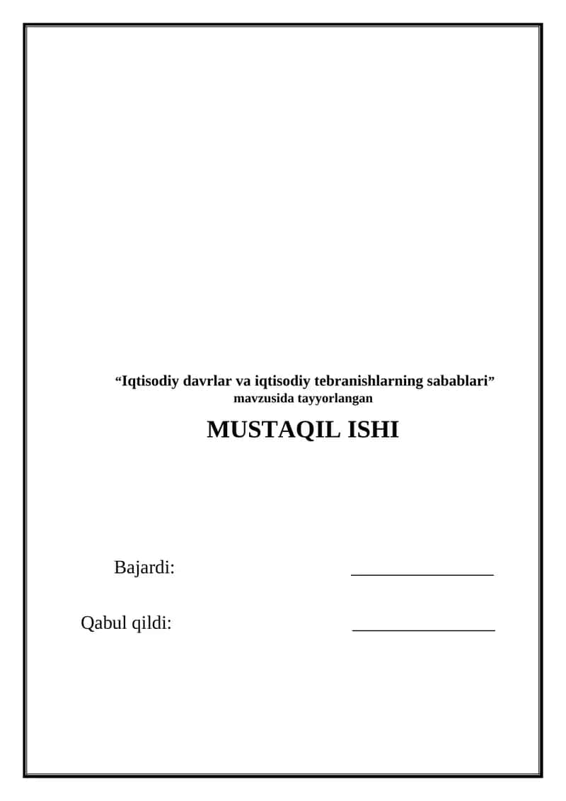 Iqtisodiy davrlar va iqtisodiy tebranishlarning sabablari