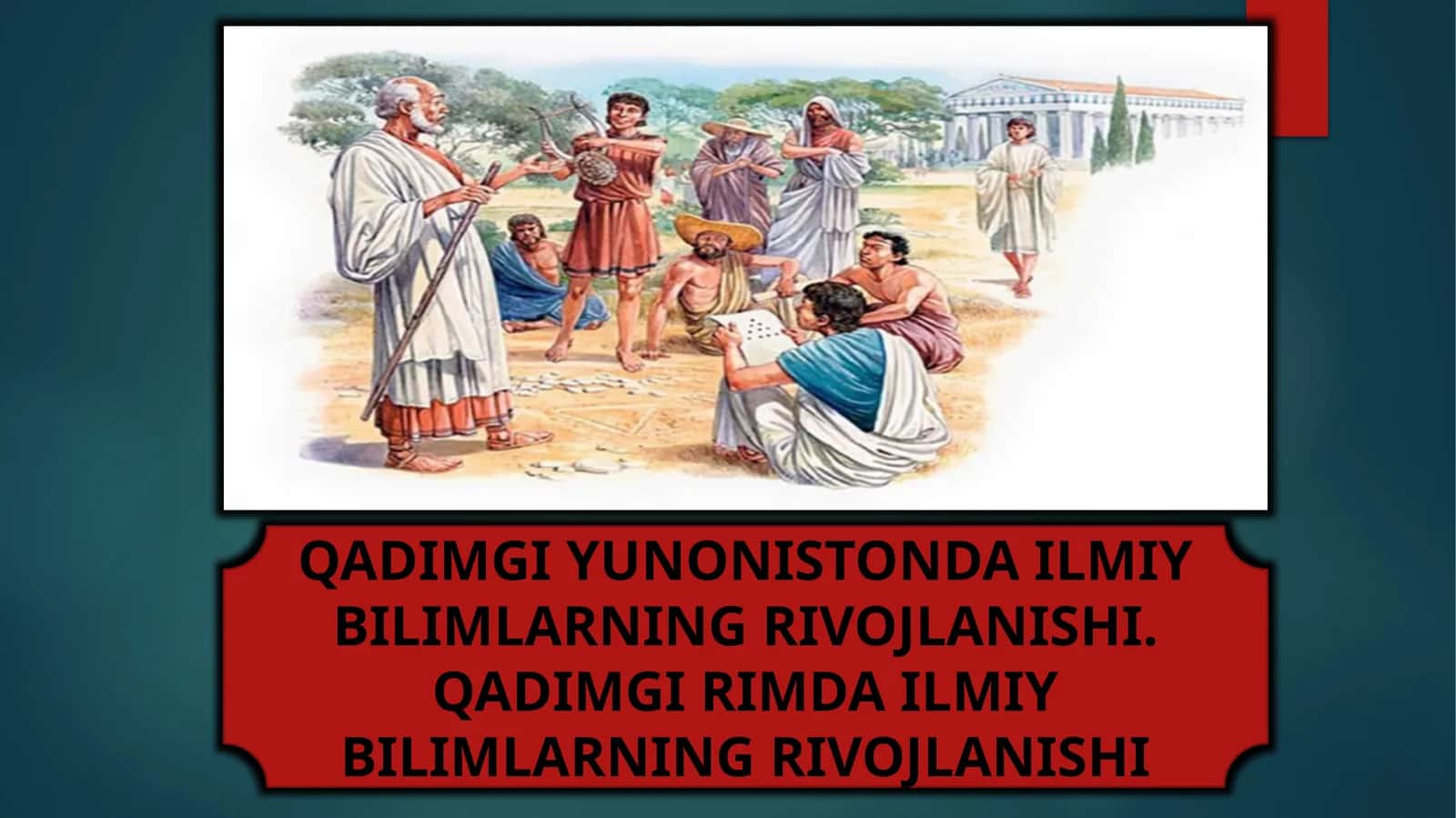 QADIMGI YUNONISTONDA ILMIY BILIMLARNING RIVOJLANISHI