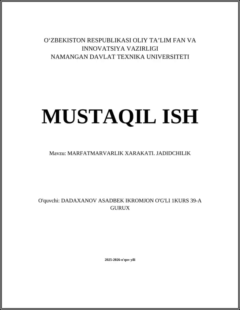 MARFATMARVARLIK XARAKATI. JADIDCHILIK