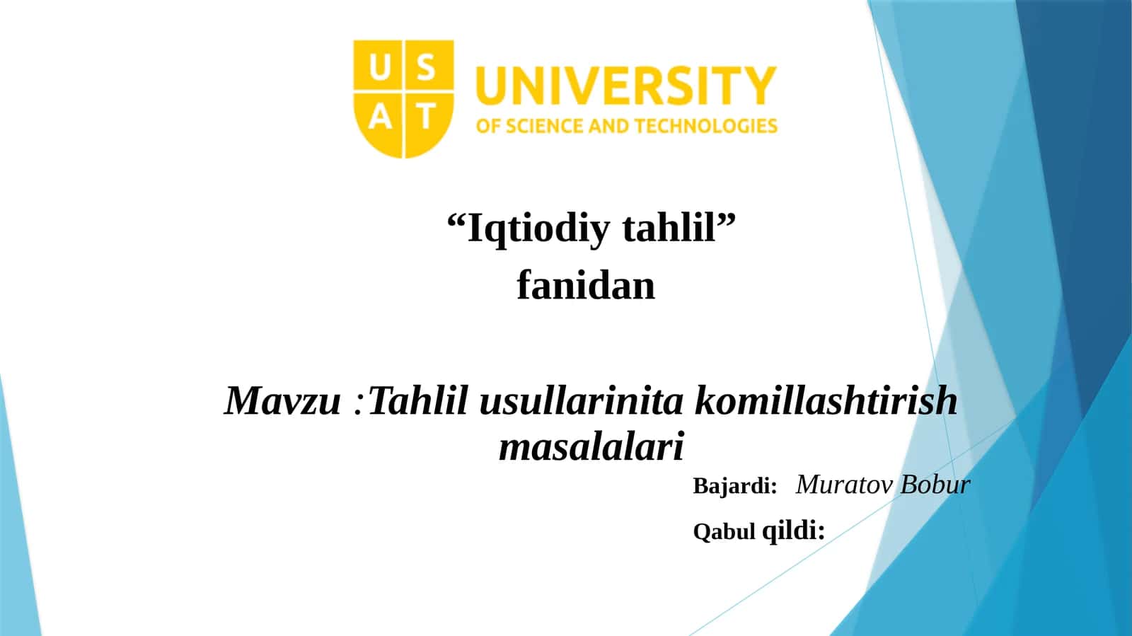 Tahlil usullarinita komillashtirish masalalari