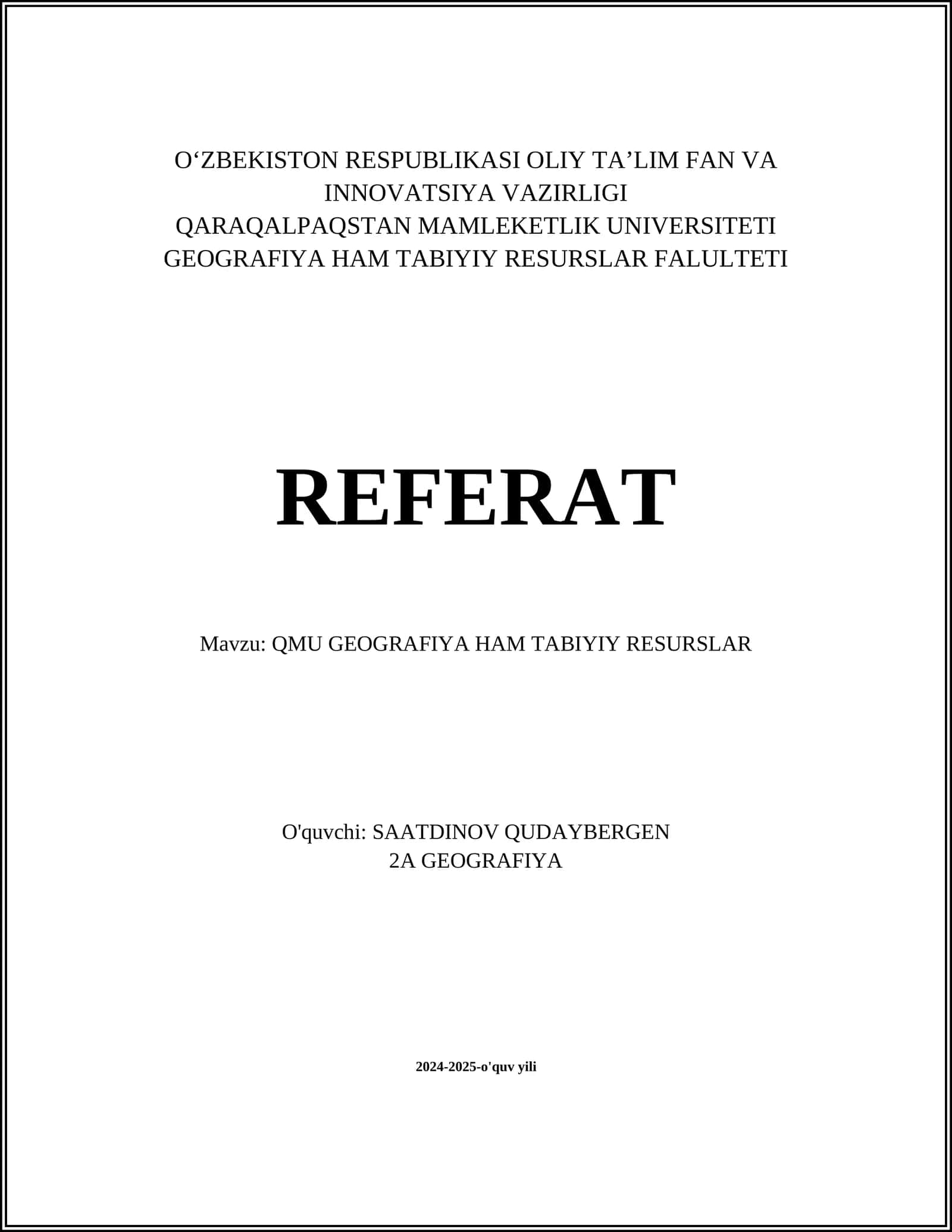 QARAQALPAQSTAN MAMLEKETLIK UNIVERSITETI GEOGRAFIYA HAM TABIYIY RESURSLAR REFERAT