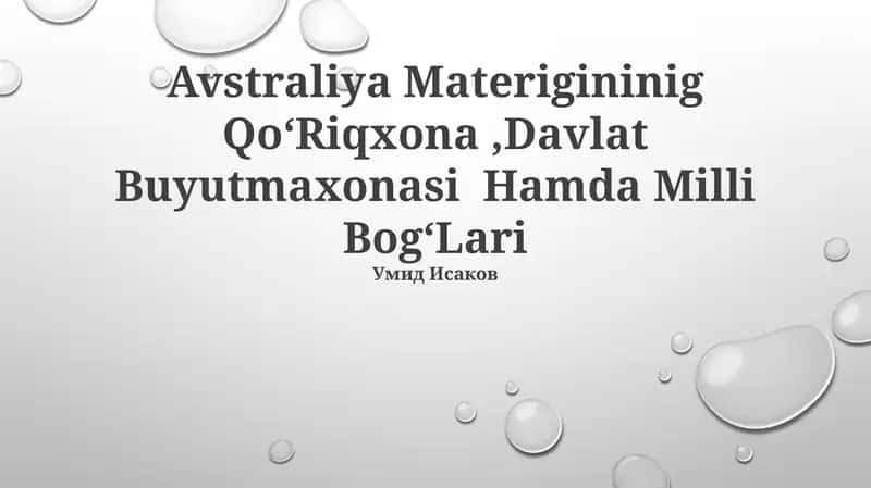Avstraliya Materigininig QoʻRiqxona,Davlat Buyutmaxonasi Hamda Milli BogʻLari