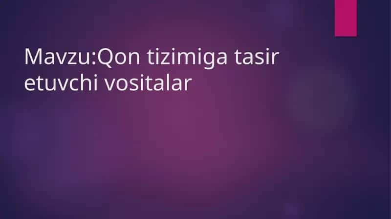 Qon tizimiga tasir etuvchi vositalar