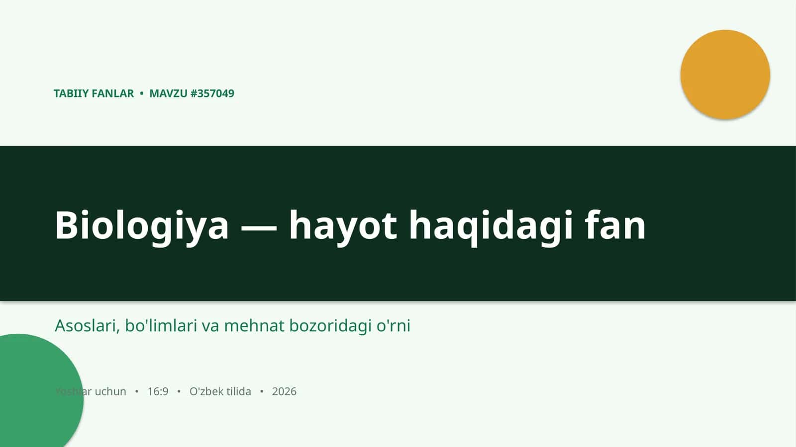 Biologiya — hayot haqidagi fan